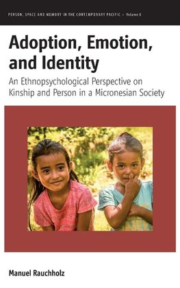 Adoption, Emotion, and Identity