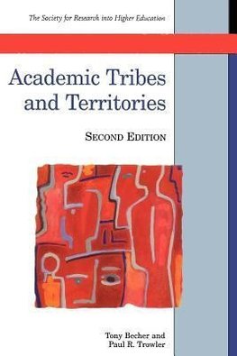 Becher, T: Academic Tribes And Territories