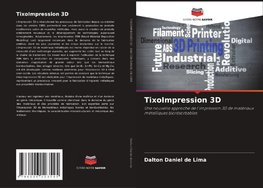 TixoImpression 3D