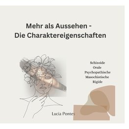 MEHR ALS NUR AUSSEHEN - DIE CHARAKTEREIGENSCHAFT