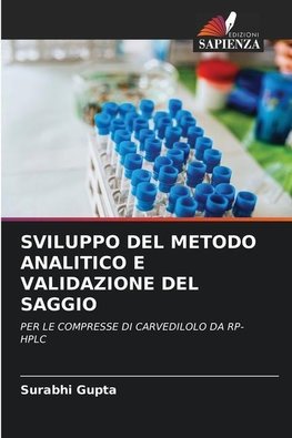 SVILUPPO DEL METODO ANALITICO E VALIDAZIONE DEL SAGGIO