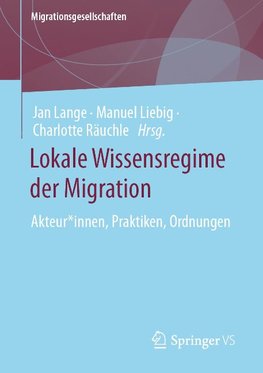 Lokale Wissensregime der Migration