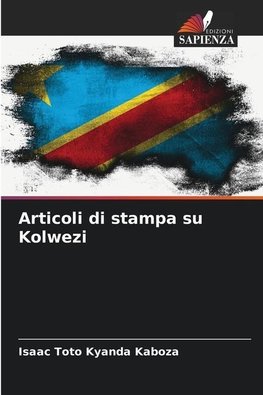 Articoli di stampa su Kolwezi