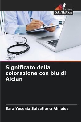 Significato della colorazione con blu di Alcian