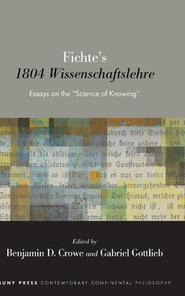 Fichte's 1804 Wissenschaftslehre