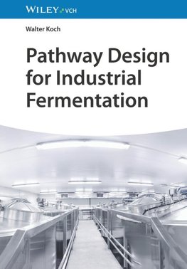 Pathway Design for Industrial Fermentation