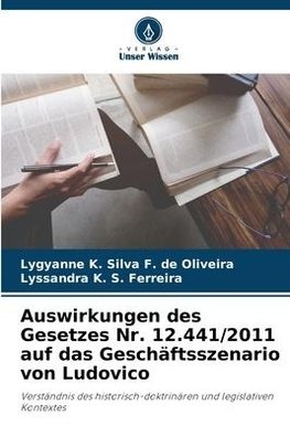 Auswirkungen des Gesetzes Nr. 12.441/2011 auf das Geschäftsszenario von Ludovico