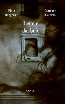 Lettere dal buio (Racconti thriller horror)