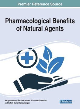 Pharmacological Benefits of Natural Agents