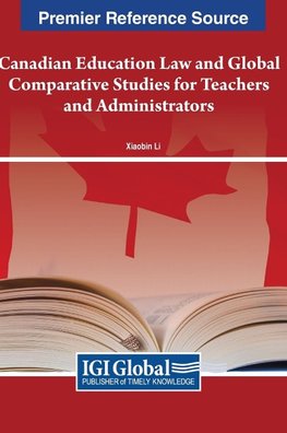 Canadian Education Law and Global Comparative Studies for Teachers and Administrators