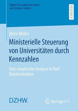 Ministerielle Steuerung von Universitäten durch Kennzahlen