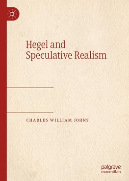 Hegel and Speculative Realism