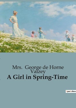 A Girl in Spring-Time