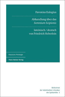 Favonius Eulogius: Abhandlung über das ¿Somnium Scipionis¿