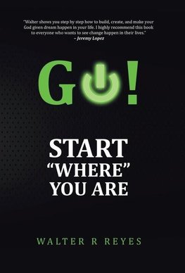 GO! Start "Where" you are