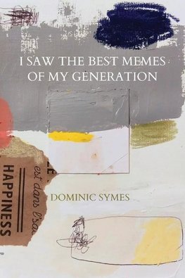 I Saw the Best Memes of My Generation