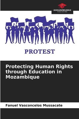 Protecting Human Rights through Education in Mozambique