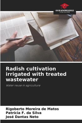 Radish cultivation irrigated with treated wastewater