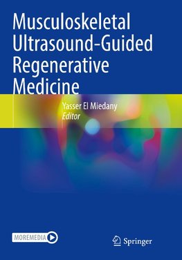 Musculoskeletal Ultrasound-Guided Regenerative Medicine