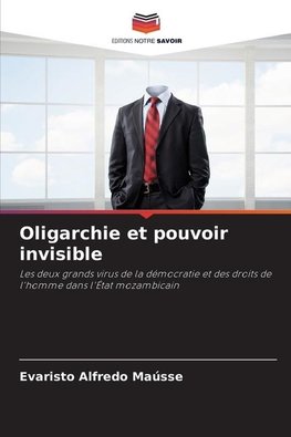 Oligarchie et pouvoir invisible