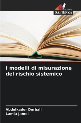 I modelli di misurazione del rischio sistemico