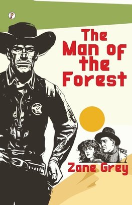 The Man Of The Forest