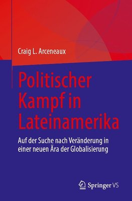 Politischer Kampf in Lateinamerika