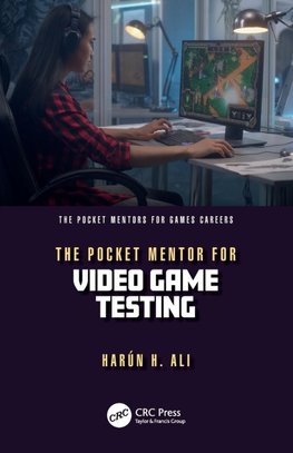 The Pocket Mentor for Video Game Testing