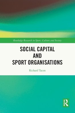 Social Capital and Sport Organisations