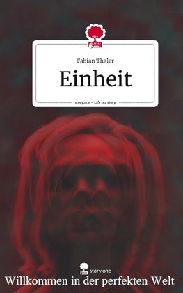 Einheit. Life is a Story - story.one