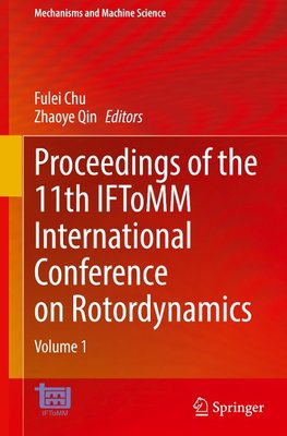 Proceedings of the 11th IFToMM International Conference on Rotordynamics