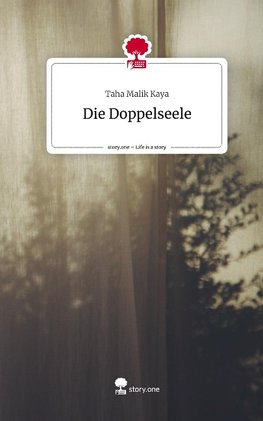 Die Doppelseele. Life is a Story - story.one