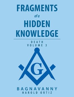 Fragments of a Hidden Knowledge