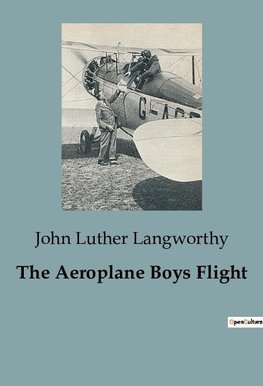 The Aeroplane Boys Flight