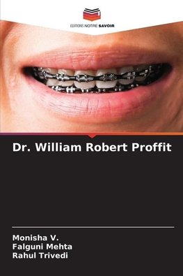 Dr. William Robert Proffit