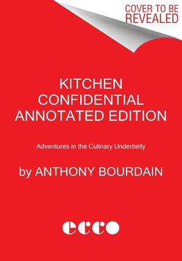 Kitchen Confidential Annotated Edition