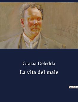 La vita del male