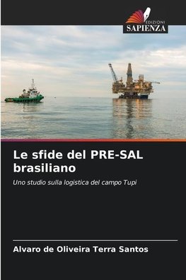 Le sfide del PRE-SAL brasiliano