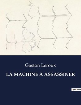 LA MACHINE A ASSASSINER