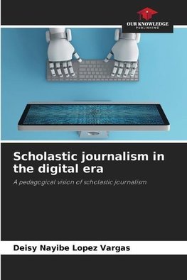 Scholastic journalism in the digital era