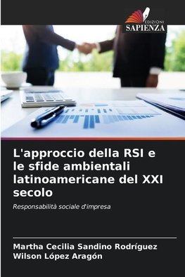 L'approccio della RSI e le sfide ambientali latinoamericane del XXI secolo