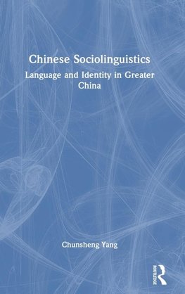 Chinese Sociolinguistics