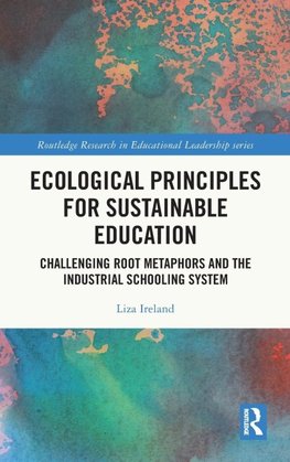 Ecological Principles for Sustainable Education