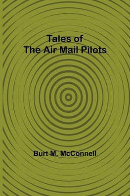 Tales of the Air Mail Pilots