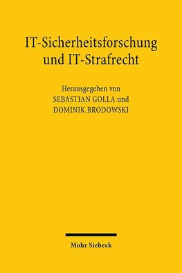 IT-Sicherheitsforschung und IT-Strafrecht