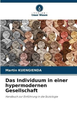 Das Individuum in einer hypermodernen Gesellschaft