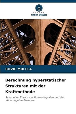 Berechnung hyperstatischer Strukturen mit der Kraftmethode