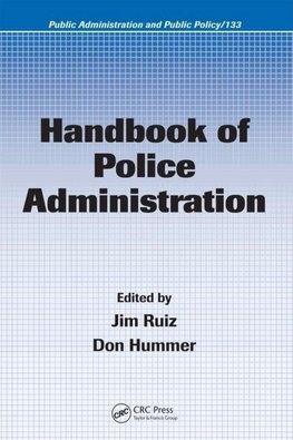 Handbook of Police Administration