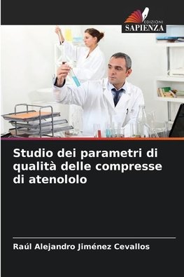 Studio dei parametri di qualità delle compresse di atenololo