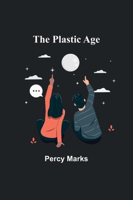 The Plastic Age